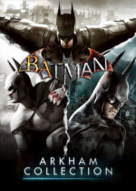 Batman: Arkham Collection Steam (Digital Download)