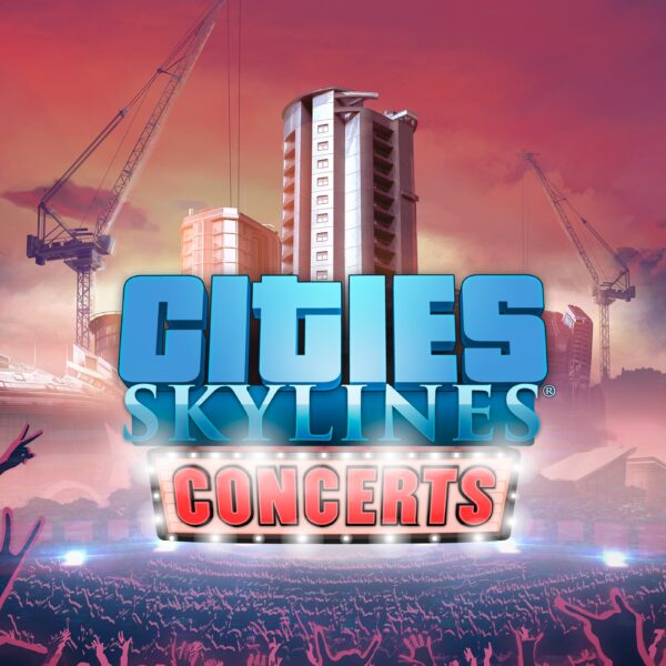 Cities: Skylines - Concerts DLC Steam (Digital Download)