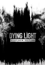 Dying Light Platinum Edition Steam (Digital Download)