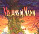 Visions of Mana PC Steam (Digital download)